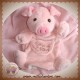 HISTOIRE D'OURS DOUDOU COCHON ROSE MARIONNETTE SOS