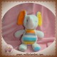 TEX SOS DOUDOU ELEPHANT GRIS RAYE JAUNE ORANGE BLEU