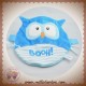 LUMINOU SOS DOUDOU HIBOU CHOUETTE FLUORESCENT PLAT BLEU BOOH