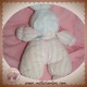 TARTINE ET CHOCOLAT SOS DOUDOU LAPIN PELUCHE TISSU RAYE ROSE BLANC